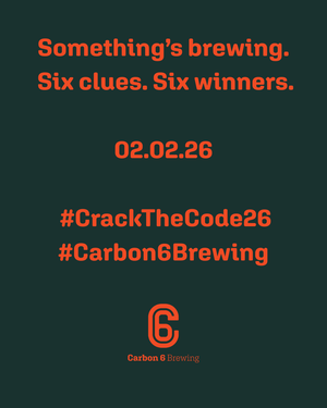 C6 beer scavenger hunt 2026 promotional image featuring clues and brewing date.