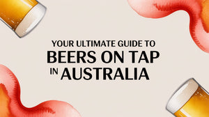 Image featuring beers on tap in Australia with a colorful background for a guide.