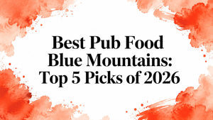 best pub food Blue Mountains