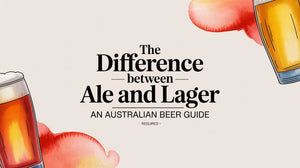 Image showcasing the title 'The Difference between Ale and Lager: An Australian Beer Guide' with beer glasses.