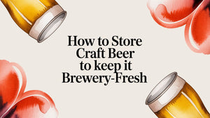 Guide on how to store craft beer fresh with illustrated beer glasses and flowers.