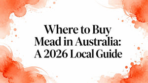 buy mead in Australia 2026